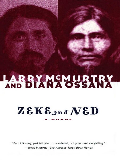 Title details for Zeke and Ned by Larry McMurtry - Wait list